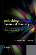 Unlocking Dynamical Diversity: Optical Feedback Effects on Semiconductor Lasers - Kane, Deborah M (Editor), and Shore, K Alan (Editor)