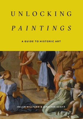 Unlocking Paintings - Hillyard, Helen, and Scott, Jennifer