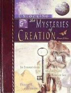 Unlocking the Mysteries of Creation: The Explorer's Guide to the Awesome Works of God - Petersen, Dennis R