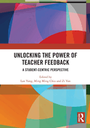 Unlocking the Power of Teacher Feedback: A Student-Centric Perspective