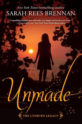 Unmade - Brennan, Sarah Rees