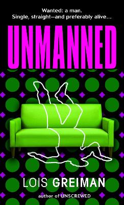 Unmanned - Greiman, Lois