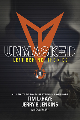 Unmasked - Jenkins, Jerry B, and LaHaye, Tim
