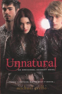 Unnatural: An Archangel Academy Novel