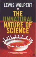 Unnatural Nature of Science