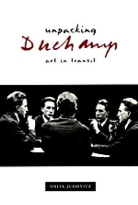 Unpacking Duchamp: Art in Transit - Judovitz, Dalia