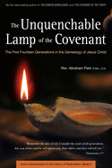 Unquenchable Lamp of the Covenant: The First Fourteen Generations in the Genealogy of Jesus Christ (Book 3)