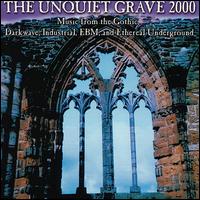 Unquiet Grave 2000 - Various Artists