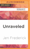 Unraveled