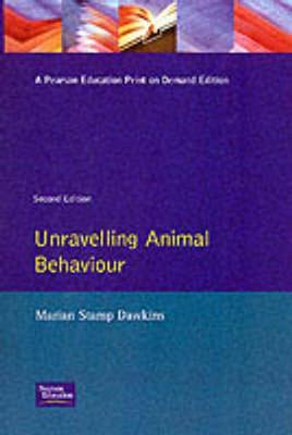 Unraveling Animal Behaviour - Dawkins, Marian Stamp