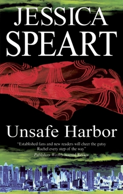 Unsafe Harbor - Speart, Jessica