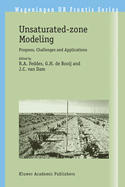 Unsaturated-Zone Modeling: Progress, Challenges and Applications