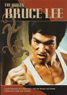Unseen Bruce Lee - Chunovic, Louis, and Cadwell, Linda Lee (Foreword by)