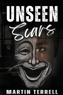 Unseen Scars - Terrell, Martin