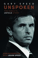 Unspoken Gary Speed: The Family's Untold Story