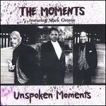 Unspoken Moments