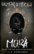 Unstereotypicals: Mora: A Young Adult Horror Thriller