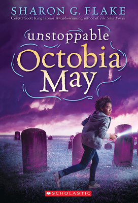 Unstoppable Octobia May - Flake, Sharon G
