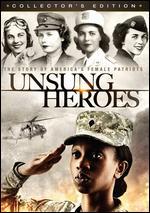 Unsung Heroes: The Story of America's Female Patriots - Frank Martin