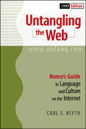 Untangling the Web: Nonce's Guide to Language & Culture on the Internet - Blyth, Carl S