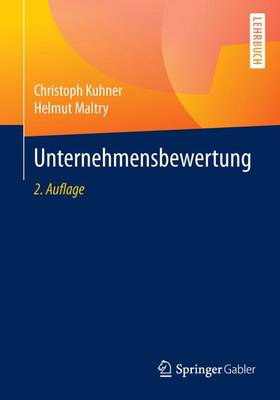 Unternehmensbewertung - Kuhner, Christoph, and Maltry, Helmut