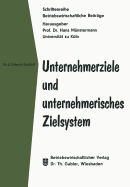 Unternehmerziele Und Unternehmerisches Zielsystem