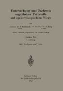 Untersuchung Und Nachweis Organischer Farbstoffe Auf Spektroskopischem Wege: Zweiter Teil 4. Lieferung