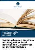 Untersuchungen an einem mit Biogas-Biodiesel betriebenen Dieselmotor im Zweistoffbetrieb