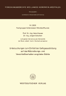 Untersuchungen zum Einflu der Gefgeausbildung auf das Wlzreibungs- und Verschleiverhalten vergteter Sthle