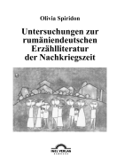 Untersuchungen Zur Rumaniendeutschen Erzahlliteratur Der Nachkriegszeit