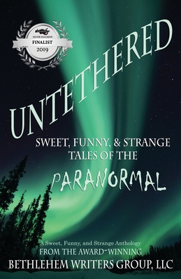 Untethered: Sweet, Funny, and Strange Tales of the Paranormal - Donley, Marianne H (Editor), and Wright, Carol L (Editor)