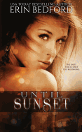 Until Sunset: A Dystopian Fairy Tale