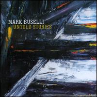 Untold Stories - Mark Buselli