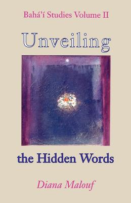 Unveiling the Hidden Words - Malouf, Diana L