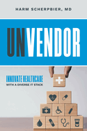 Unvendor: Innovative Healthcare with a Diverse It Stack