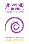 Unwind Your Mind - Back to God