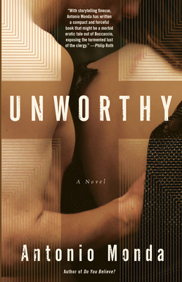 Unworthy - Monda, Antonio, and Cullen, John (Translated by)