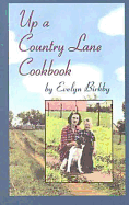 Up a Country Lane Cookbook