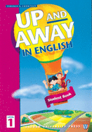 Up and Away 1 Student Book