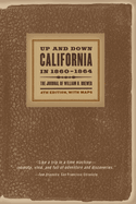 Up and Down California in 1860-1864: The Journal of William H. Brewer