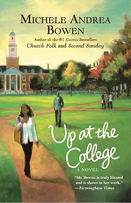 Up at the College - Bowen, Michele Andrea