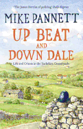 Up Beat and Down Dale: Life and Crimes in the Yorkshire Countryside