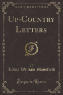 Up-Country Letters (Classic Reprint)