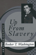 Up from Slavery: An Autobiography