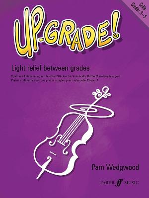 Up-Grade! Cello Grades 3-5 - 