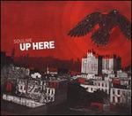 Up Here [CD/DVD]