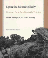 Up in the Morning Early: Selected Narratives of Indian Captivity from Vermont and New Hampshire
