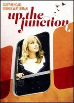Up the Junction - Bob Kellett; Peter Collinson