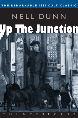 Up the Junction - Dunn, Nell