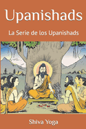 Upanishads: La Serie de los Upanishads